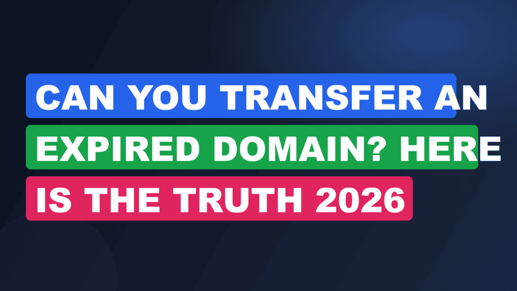 Can You Transfer an Expired Domain? Here Is the Truth 2026