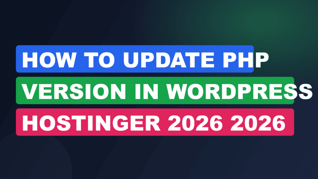 How To Update PHP Version In WordPress Hostinger 2026 2026