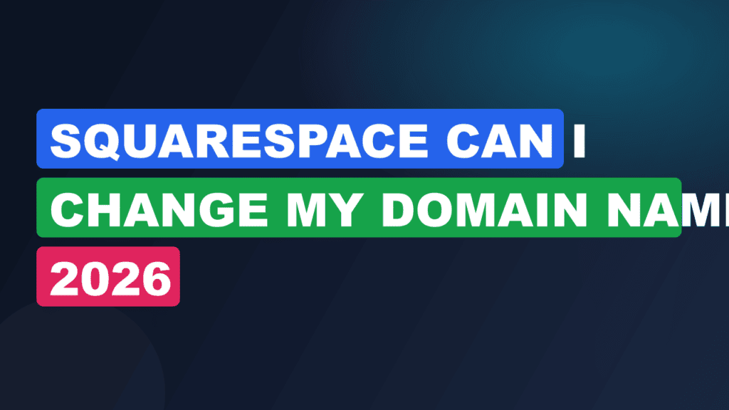 squarespace can i change my domain name 2026
