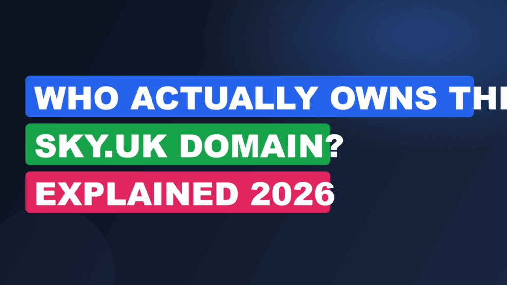 Who Actually Owns the sky.uk Domain? Explained 2026