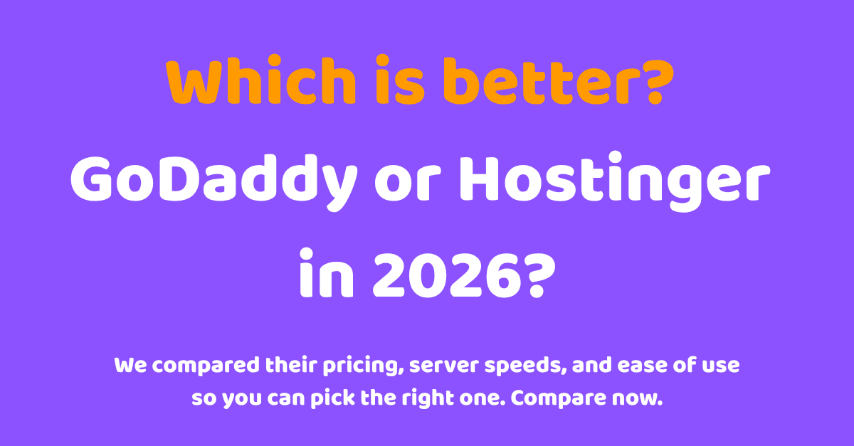 Comparison graphic asking which is better GoDaddy or Hostinger in 2026 with a summary of pricing, speed, and ease of use.