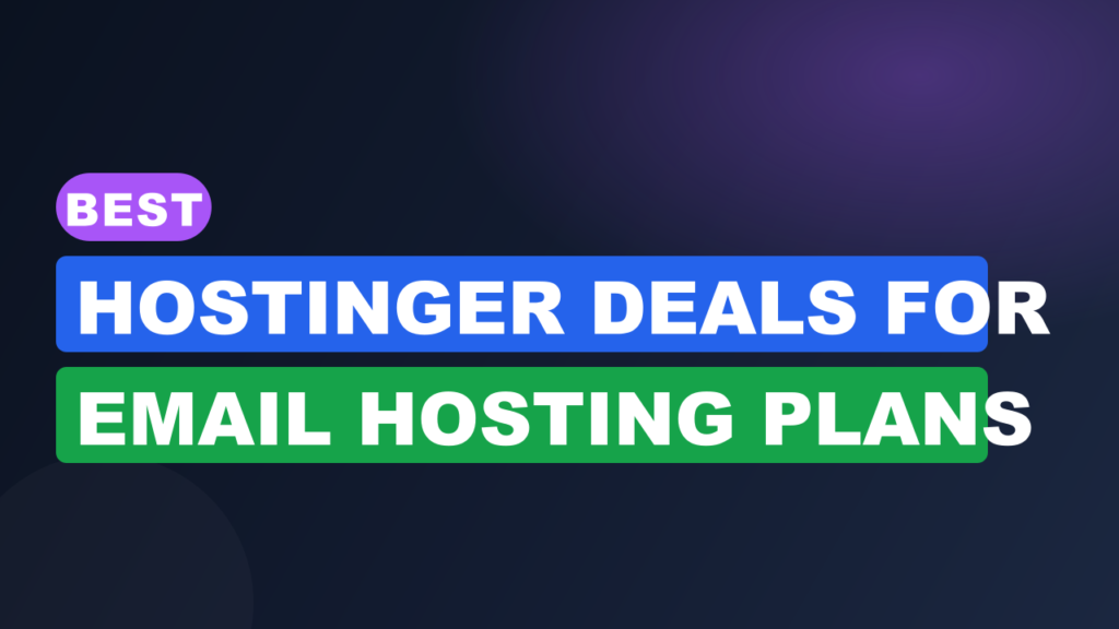 Best Hostinger Deals for Email Hosting Plans