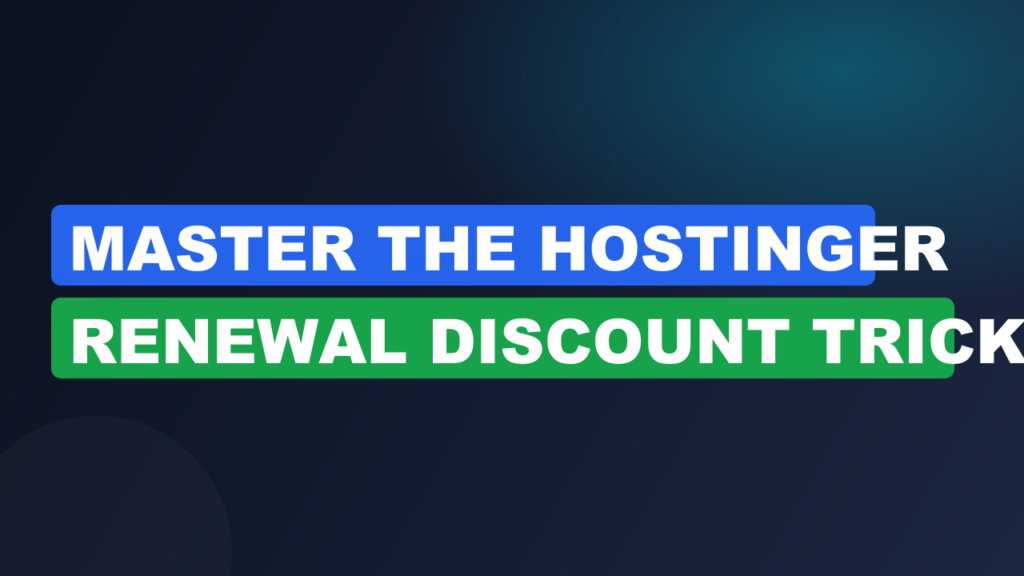 Master the Hostinger Renewal Discount Trick